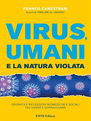 cover image of Virus Umani e la Natura Violata